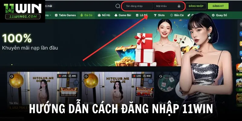 Hướng dẫn cách đăng nhập 11win