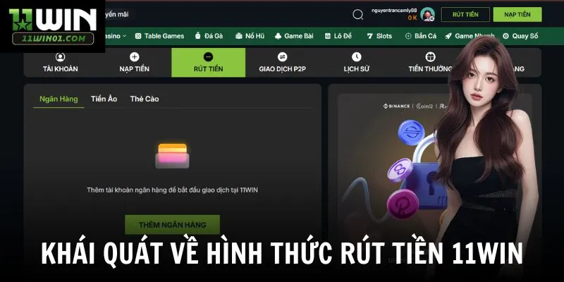 Khái quát về hình thức rút tiền 11win