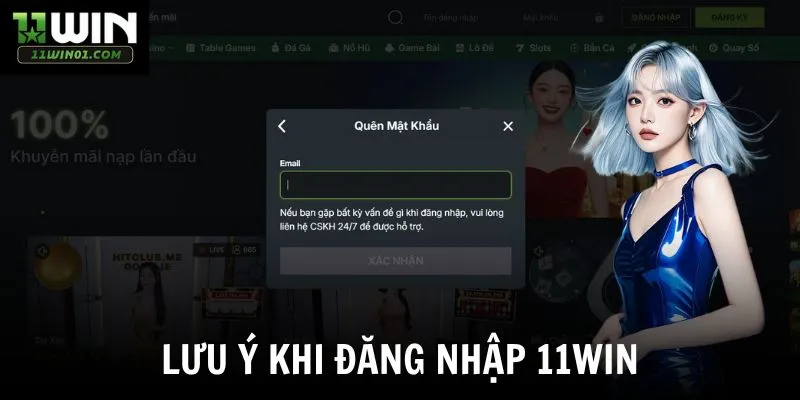 Lưu ý khi đăng nhập 11win